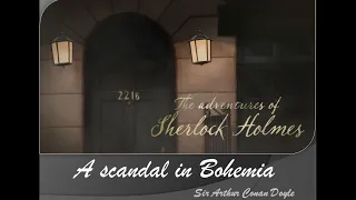 A scandal in Bohemia.  Скандал в Боге́мии. (адаптированная аудиокнига уровень Pre-Intermediate)