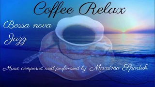 MUSIC FOR RELAX, JAZZ AND BOSSA NOVA, BEAUTIFUL PIANO AND SAXOPHONE, WORK , STUDY, COFFEE TIME