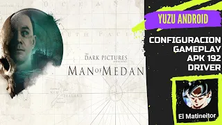 The Dark Pictures Anthology Man of Medan  - YUZU ANDROID (APK 192)