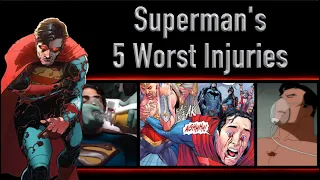 Superman's 5 Worst Injuries (That Didn't Kill Him)