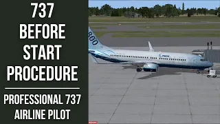 737 Before Start Procedure Tutorial - Professional 737 Airline  Pilot - PMDG