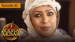 Jodha Akbar - Ep 20 - la fougueuse princesse et le prince sans coeur - série en français - HD