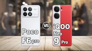 Poco F6 Pro vs iQOO Neo 9 Pro: Full Comparison ⚡ Which Should You Buy?