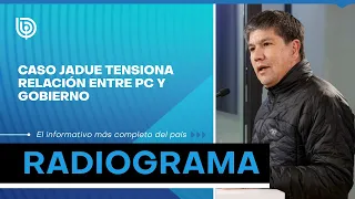 CASO JADUE tensiona relación entre PC y gobierno