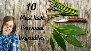 10 Must have perennial vegetables | Plant once, harvest for years