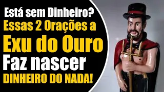 AS 2 ORAÇÕES MAIS PODEROSAS A EXU DO OURO PARA FAZER VOCÊ GANHAR DINHEIRO EM POUCOS MINUTOS