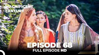 Magnificent Century English Subtitle | Episode 68