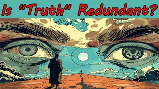 What is the Redundancy Theory of Truth?