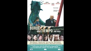 EL BORDE DEL TIEMPO, dirección JORGE ROCCA - Guión Alejandra Marino