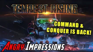 Command & Conquer is BACK as Tempest Rising! - Angry Demo Impressions!