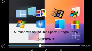 All Windows Has A Sparta Extended No BGM Remix (V3)