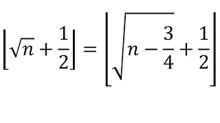 A floor function equation | floor of sqrtn+1/2 floor of sqrt(n-3/4)+1/2
