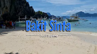 BAKIT SINTA - (Karaoke Version) - in the style of Paul Sapiera