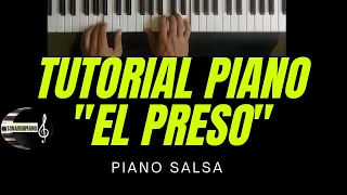 TUTORIAL PIANO "EL PRESO"