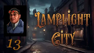 Hey, Just Trying to Lighten the Mood | Lamplight City | 13