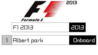 F1 2013 - Albert park onboard