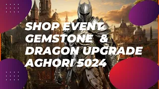 Shop Event | Gemstone | Dragon Upgrade | Aghori | King Of Avalon