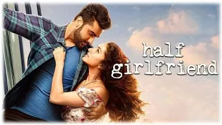 Half Girlfriend All Songs | Audio Jukebox| Mohit Suri | Shraddha Kapoor | Arjun Kapoor Arjun Sir 🥰