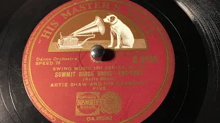 Artie Shaw - Summit Ridge Drive - 78 rpm - HMV B9146