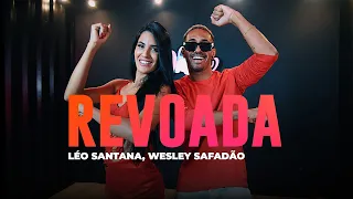 Revoada - Léo Santana, Wesley Safadão - Coreografia: METE DANÇA