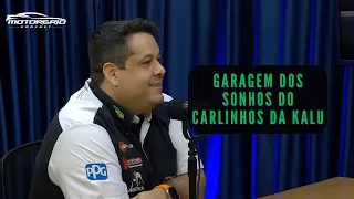 Garagem dos sonhos do Carlinhos da Kalu | Motorgrid Podcast