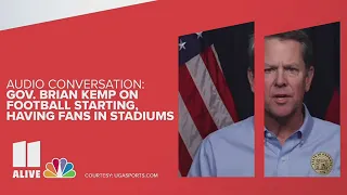 Gov. Kemp on football opening, including fans in the stands