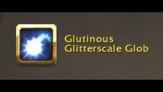 Glutinous Glitterscale Glob Dragonflight Toy, Where (Zaralek Cavern) & How, Dragonflight Retail WoW