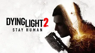 Dying Light 2 Stay Human OST Soundtrack 21 Be At Peace