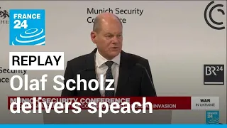 REPLAY: German Chancellor Olaf Scholz delivers speech at Munich Security Conference • FRANCE 24