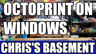 Octoprint On Windows - Print Farm Server - Chris's Basement