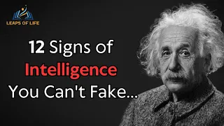 12 Signs of Intelligence You Can't Fake - Albert Einstein || Best Motivational Quotes