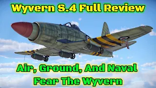 Wyvern S4 Full Review - Should You Buy It? - Paying To Be OP [War Thunder]