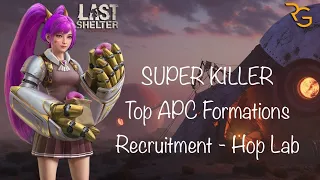 LSS SUPER KILLER Top APC Formations, Recruitment and Hop Lab!