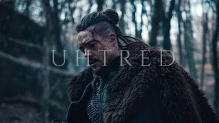 (The Last Kingdom) Uhtred || The True Lord of Bebbanburg