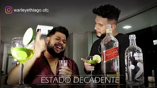 Estado Decadente | Zé neto e Cristiano (Warley e Thiago - cover)