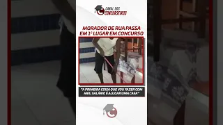 Morador de rua é aprovado em Concurso