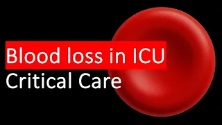 Why do the MOST ICU patients loose so much blood?