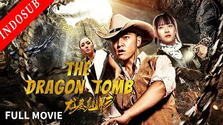 【INDO SUB】The Dragon Tomb | Film Petualangan/ Misteri China  | VSO Indonesia