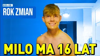 Milo ma 16 lat - rok ogromnych zmian / VLOG #1649