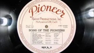 SONS OF THE PIONEERS Radio Program No 36 c.1947
