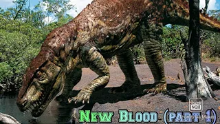 Walking with dinosaurs Episode 1: New Blood (part 1)