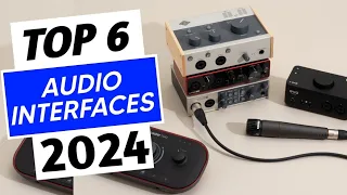 Top 6 Best Audio Interfaces of 2024