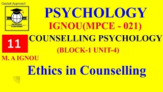IGNOU MPCE021|M.A Psychology|Counselling Psychology|Ethics in Counselling|Block 1|Unit 4