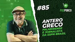 ANTERO GRECO - PODPORCO #85