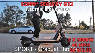 $2999* 46MPH Segway GT2 Electric Scooter - Unboxing, Assembly, Test Ride, and Review