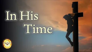 In His Time   |   Diane Ball   |   Christian Hymns and Songs   |   Emmaus Music