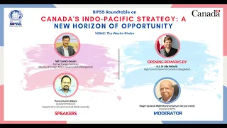 Canada’s Indo-Pacific Strategy: A New Horizon of Opportunity