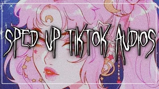 sped up tiktok audios ♡ pt. 149