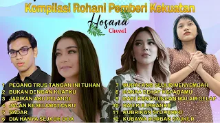 Putri Siagian, Rany Simbolon, Helena Audry, Rendy Aprillio - Kompilasi Rohani Pemberi Kekuatan