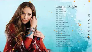 Lauren Daigle  - Best Playlist Of Gospel Songs 2020 -Top 20 worship